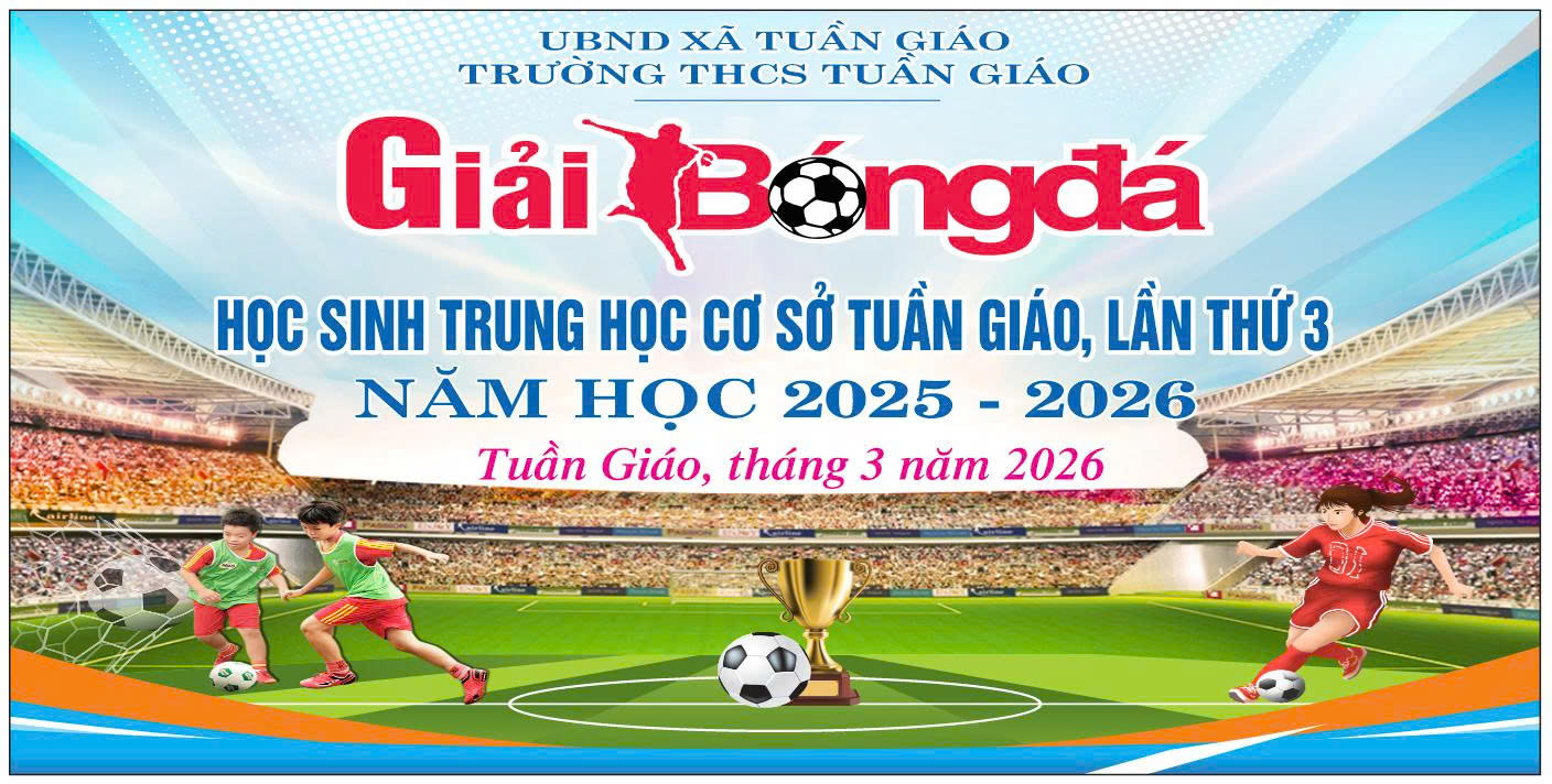 Khai mạc giải bóng đá học sinh trường THCS Tuần Giáo lần thứ 3